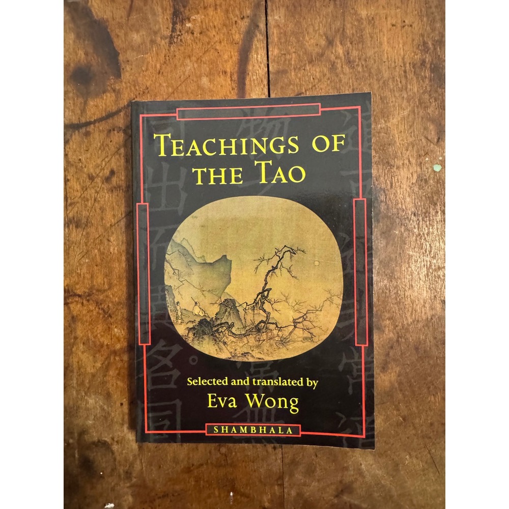 Teachings of the Tao Eva Wong Shambhala 1997 Taoism Eastern Philosophy Paperback